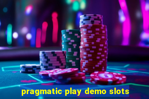 pragmatic play demo slots